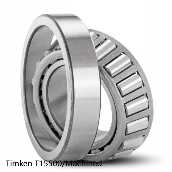 T15500/Machined Timken Tapered Roller Bearings